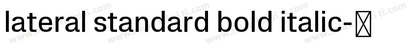 lateral standard bold italic字体转换